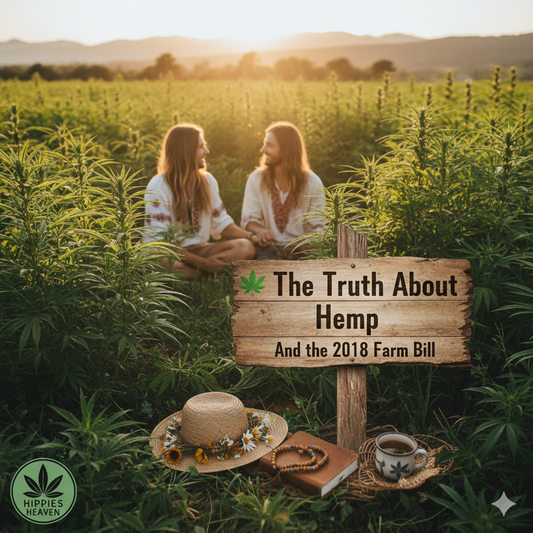 🌿 The Truth About Hemp and the 2018 Farm Bill